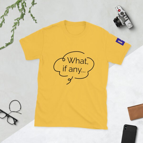What, If Any...? Short-Sleeve Unisex T-Shirt - Image 13