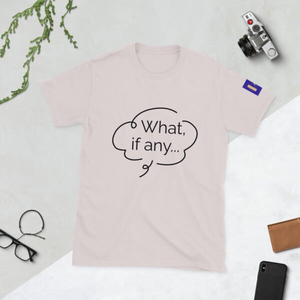 What, If Any...? Short-Sleeve Unisex T-Shirt - Image 19