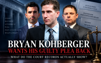 Bryan Kohberger Wants His Guilty Plea Back: What Do the Court Records Actually Show?